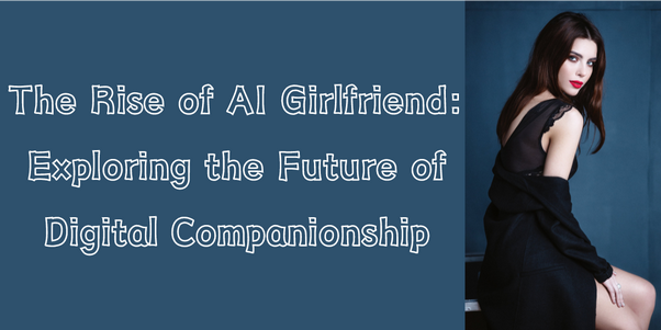 ai girlfriend future